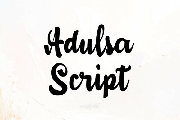 Adulsa Script: A Handwritten Font That Elevates Design with Warmth and Authenticity