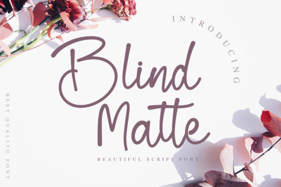 Blind Matte Script: A Versatile Font for Modern Creativity