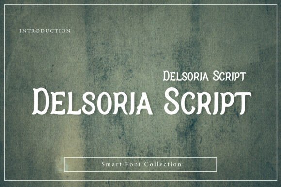 Delsoria Script: A Timeless Typeface for Modern Luxury and Elegance