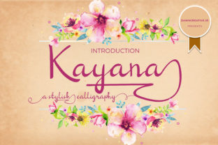 Kayana Script: A Bold and Beautiful Handwritten Font for Modern Design